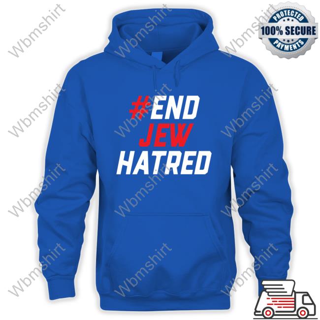 #End Jew Hatred T-Shirt